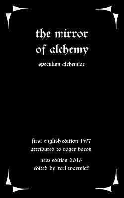 The Mirror of Alchemy: Speculum Alchimae 1535045930 Book Cover