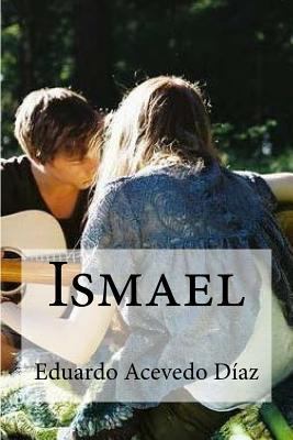 Ismael [Spanish] 1533302065 Book Cover