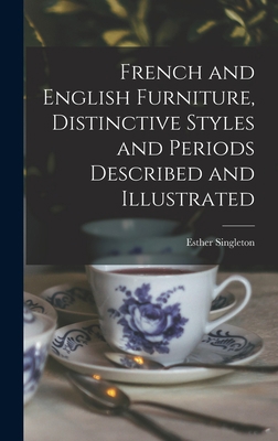 French and English Furniture, Distinctive Style... 101873287X Book Cover