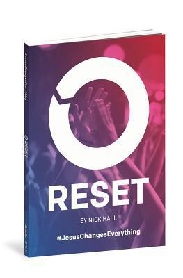 Reset: Jesus Changes Everything 1942027478 Book Cover