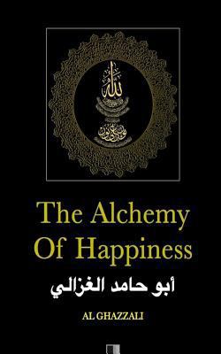 The Alchemy of Happiness 1530703794 Book Cover