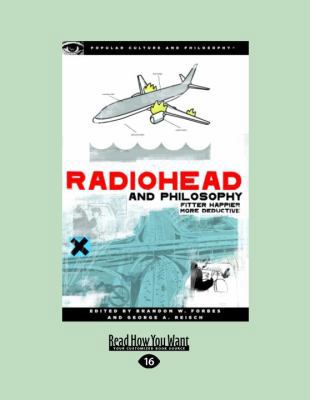 Radiohead and Philosophy: The Wrath of Kant [Large Print] 1459601041 Book Cover