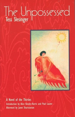 The Unpossessed (Novels of the Thirties Series.) 0935312218 Book Cover
