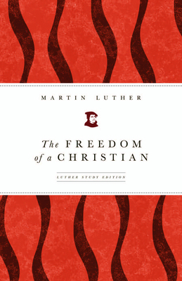 The Freedom of a Christian 080066311X Book Cover