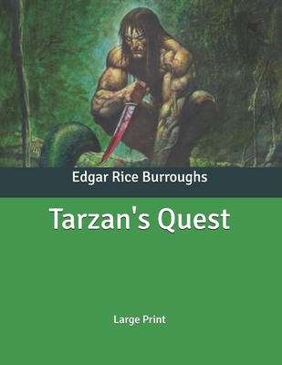Tarzan's Quest: Large Print B086L5DCRZ Book Cover