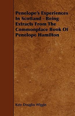 Penelope's Experiences In Scotland - Being Extr... 1444609327 Book Cover