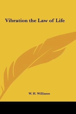 Vibration the Law of Life 1161412441 Book Cover