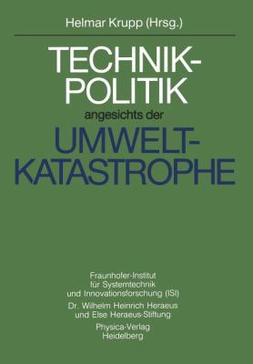 Technikpolitik Angesichts Der Umweltkatastrophe [German] 3790804932 Book Cover