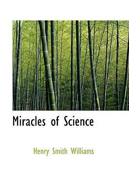 Miracles of Science 1103702041 Book Cover