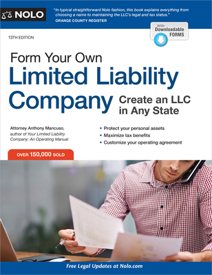 Form Your Own Limited Liability Company: Create... 1413330975 Book Cover