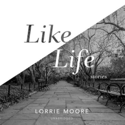 Like Life: Stories 1982632011 Book Cover