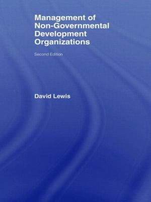 The Management of Non-Governmental Development ... 0415370930 Book Cover