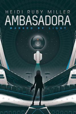 Ambasadora Book One - Marked By Light 1935738607 Book Cover