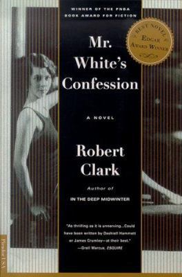 Mr. White's Confession 0312204264 Book Cover