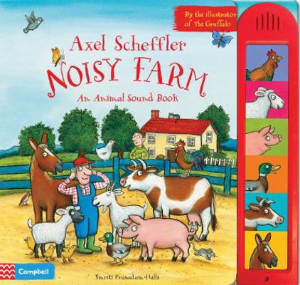 Axel Scheffler's Noisy Farm 0230766803 Book Cover