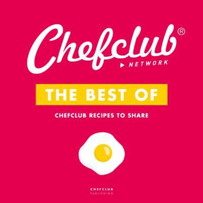 The Best of Chefclub Recipes to Share 2490129090 Book Cover