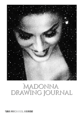 Iconic Madonna drawing Journal Sir Michael Huhn... 0464241812 Book Cover