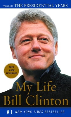 My Life: The Presidential Years: Volume II: The... 1400096731 Book Cover