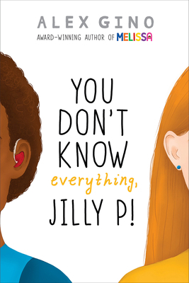 You Don't Know Everything, Jilly P! (Scholastic... 0545956242 Book Cover