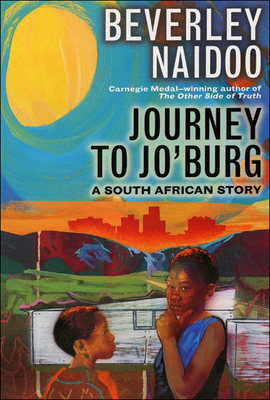 Journey to Jo'burg: A South African Story 0812470478 Book Cover