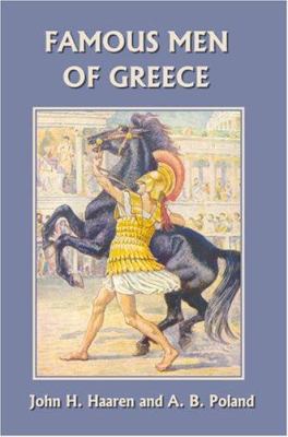 Famous Men of Greece (Yesterday's Classics) 159915045X Book Cover