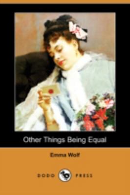 Other Things Being Equal (Dodo Press) 1409914453 Book Cover