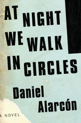 At Night We Walk in Circles: A Novel 1594631719 Book Cover