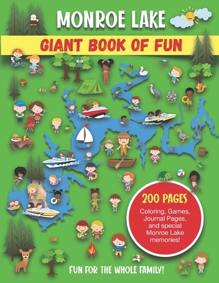 Monroe Lake Giant Book of Fun: Coloring Pages, ... B08LN5KQFB Book Cover