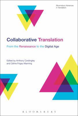 Collaborative Translation: From the Renaissance... 1350075299 Book Cover