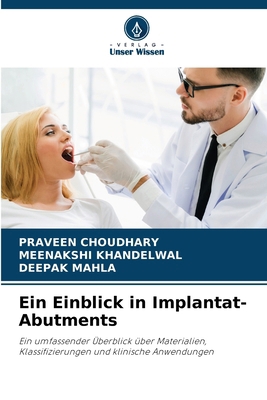 Ein Einblick in Implantat-Abutments [German] 6131359997 Book Cover