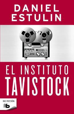 El Instituto Tavistock = Tavistock Institute [Spanish] 8466647503 Book Cover