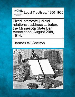 Fixed Interstate Judicial Relations: Address ..... 124019353X Book Cover