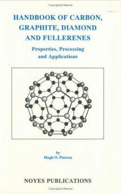 Handbook of Carbon, Graphite, Diamonds and Full... 0815513399 Book Cover