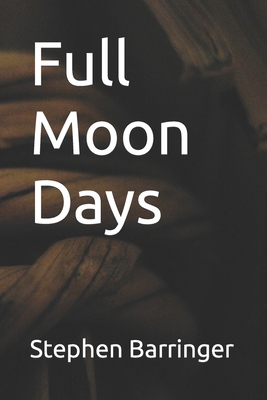 Full Moon Days B0BZ6MR11Y Book Cover