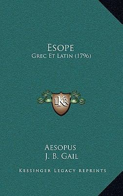 Esope: Grec Et Latin (1796) [French] 1165990288 Book Cover