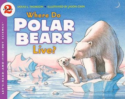 Where Do Polar Bears Live? 0061575178 Book Cover