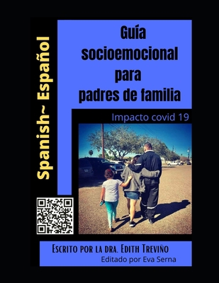 Apoyo y guía socioemocional para padres de familia [Spanish] B092PJ9JJ1 Book Cover