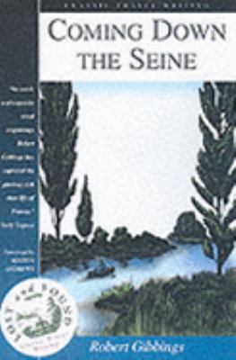 Coming Down the Seine (Lost & Found) (Lost & Fo... 1902669576 Book Cover