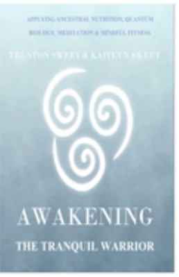 Paperback Awakening the Tranquil Warrior Book
