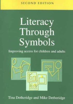 Literacy Through Symbols: Improving Access for ... 1853468525 Book Cover