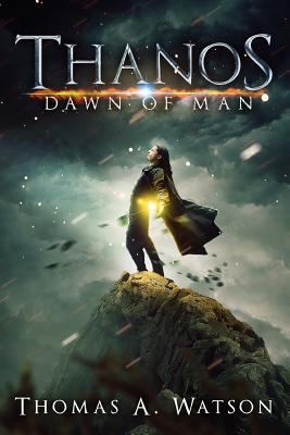 Thanos: Dawn of Man 151948528X Book Cover