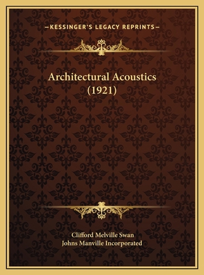 Architectural Acoustics (1921) 1169454909 Book Cover