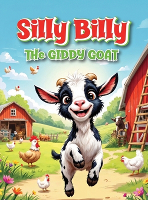 Silly Billy: The Giddy Goat 1966355181 Book Cover