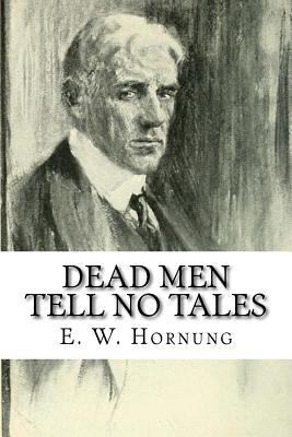 Dead Men Tell No Tales 1975803671 Book Cover