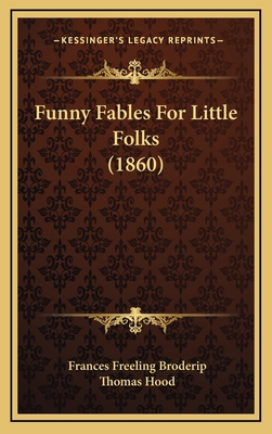 Funny Fables For Little Folks (1860) 1165439654 Book Cover