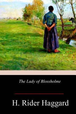 The Lady of Blossholme 1978245904 Book Cover