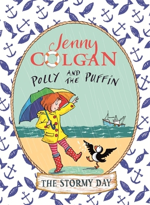 Polly and the Puffin: The Stormy Day: Book 2 0349131929 Book Cover