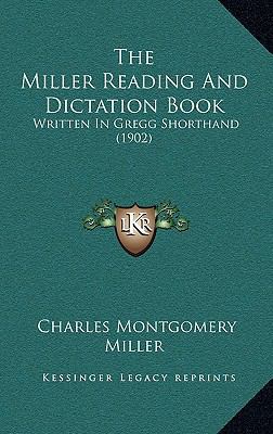 The Miller Reading And Dictation Book: Written ... 1165676087 Book Cover