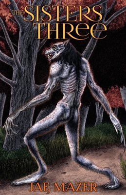 The Sisters Three 1733613226 Book Cover