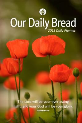 Our Daily Bread 2018 Daily Planner 1627076638 Book Cover